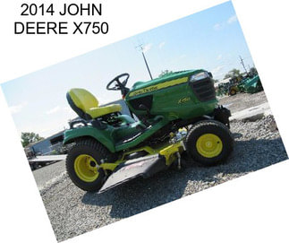 2014 JOHN DEERE X750