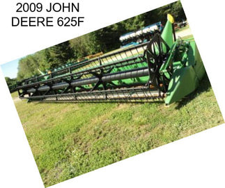 2009 JOHN DEERE 625F