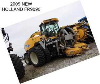 2009 NEW HOLLAND FR9090