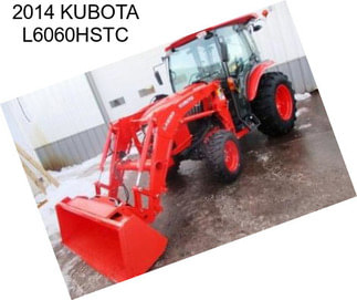 2014 KUBOTA L6060HSTC