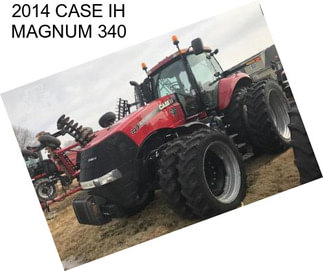 2014 CASE IH MAGNUM 340