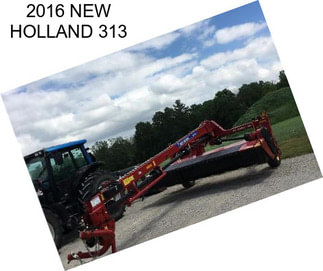 2016 NEW HOLLAND 313