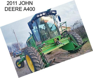 2011 JOHN DEERE A400