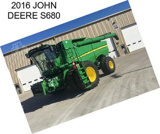 2016 JOHN DEERE S680