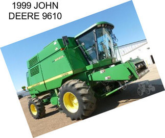 1999 JOHN DEERE 9610