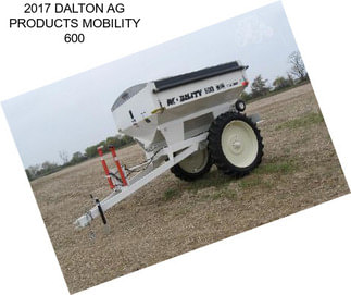 2017 DALTON AG PRODUCTS MOBILITY 600