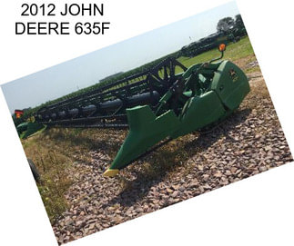 2012 JOHN DEERE 635F