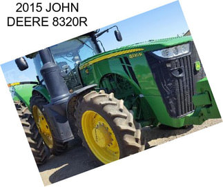 2015 JOHN DEERE 8320R