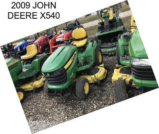 2009 JOHN DEERE X540