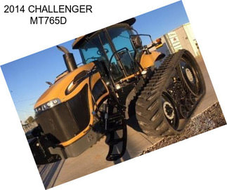 2014 CHALLENGER MT765D