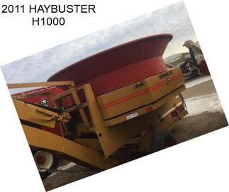 2011 HAYBUSTER H1000