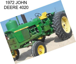 1972 JOHN DEERE 4020