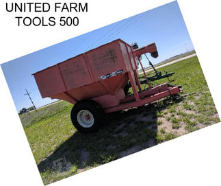 UNITED FARM TOOLS 500