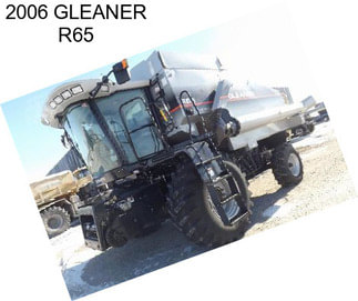 2006 GLEANER R65