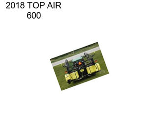 2018 TOP AIR 600