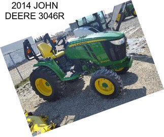 2014 JOHN DEERE 3046R