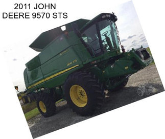 2011 JOHN DEERE 9570 STS