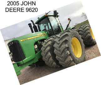 2005 JOHN DEERE 9620