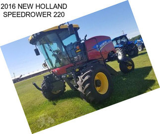 2016 NEW HOLLAND SPEEDROWER 220