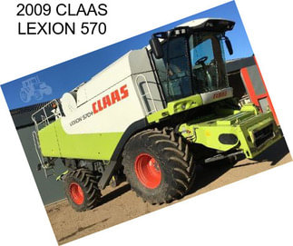 2009 CLAAS LEXION 570