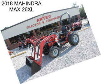 2018 MAHINDRA MAX 26XL