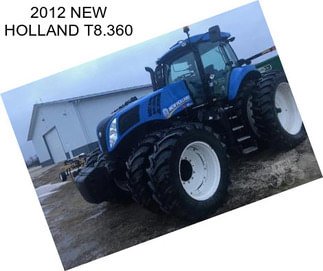 2012 NEW HOLLAND T8.360