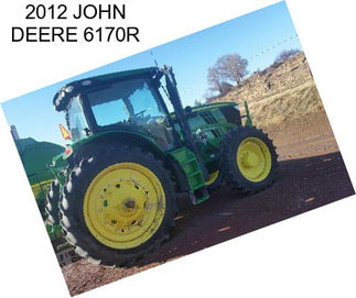 2012 JOHN DEERE 6170R