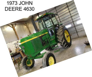 1973 JOHN DEERE 4630