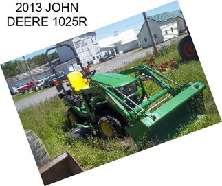 2013 JOHN DEERE 1025R