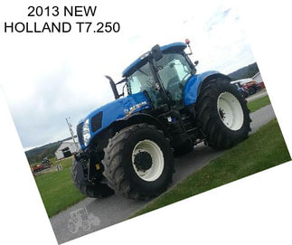 2013 NEW HOLLAND T7.250