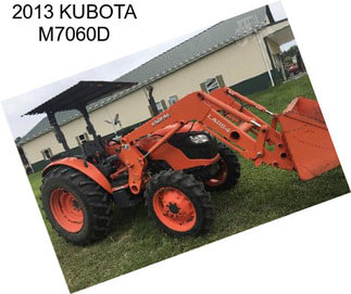 2013 KUBOTA M7060D