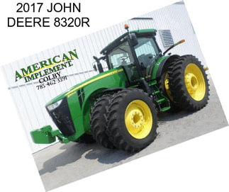 2017 JOHN DEERE 8320R