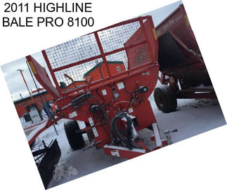 2011 HIGHLINE BALE PRO 8100