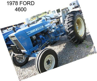 1978 FORD 4600