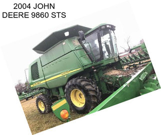 2004 JOHN DEERE 9860 STS