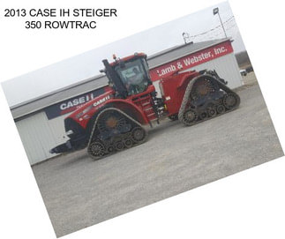 2013 CASE IH STEIGER 350 ROWTRAC