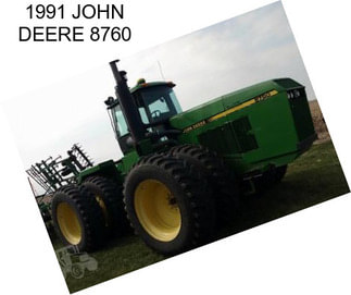 1991 JOHN DEERE 8760