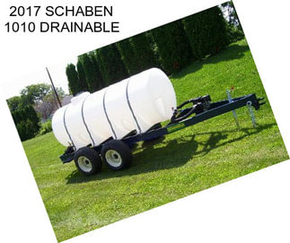 2017 SCHABEN 1010 DRAINABLE