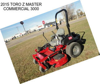 2015 TORO Z MASTER COMMERCIAL 3000