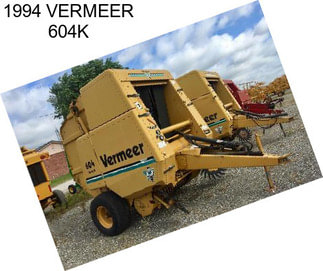 1994 VERMEER 604K