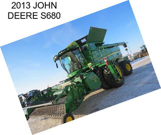 2013 JOHN DEERE S680