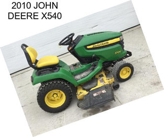 2010 JOHN DEERE X540