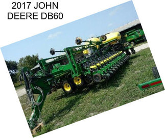 2017 JOHN DEERE DB60