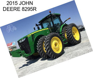 2015 JOHN DEERE 8295R