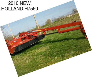 2010 NEW HOLLAND H7550