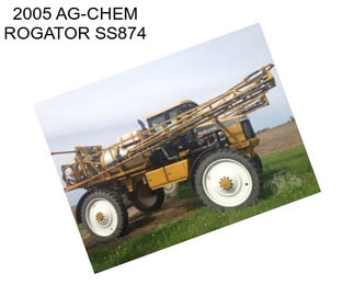 2005 AG-CHEM ROGATOR SS874