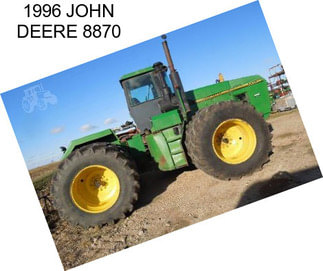 1996 JOHN DEERE 8870