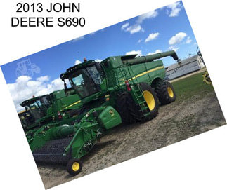 2013 JOHN DEERE S690