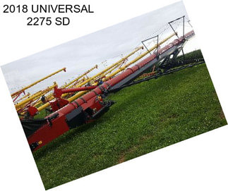 2018 UNIVERSAL 2275 SD