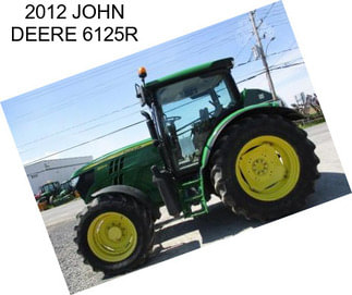 2012 JOHN DEERE 6125R